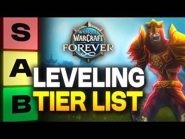 WoW Forever Tier List: Which Classes Feel the BEST for Leveling?