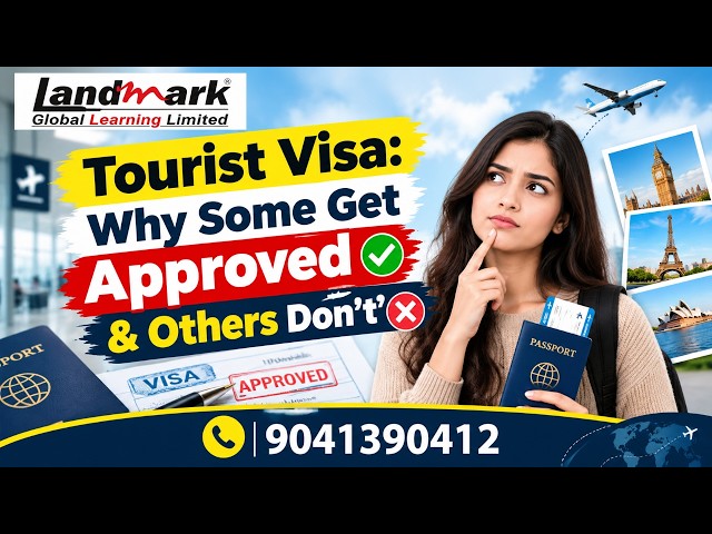 Tourist Visa: Why Some Get Approved & Others Don’t? 🌍✈️