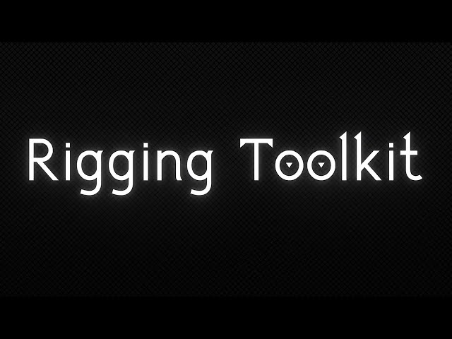 RiggingToolkit V2.1 English Version Tutorial script for Maya