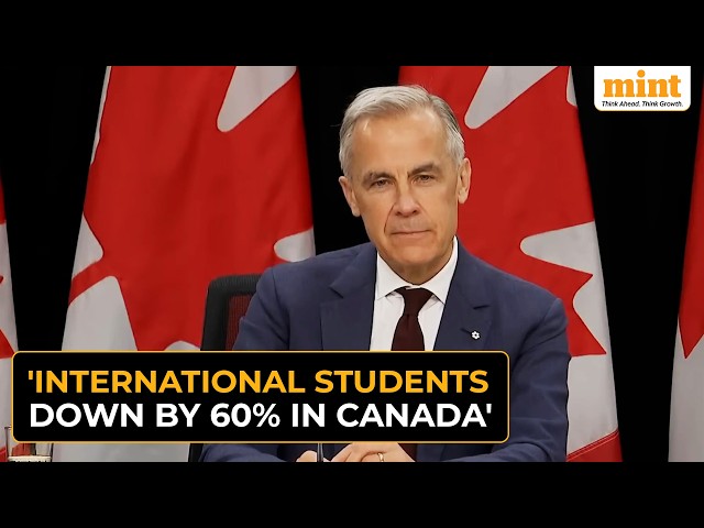 Canada PM Mark Carney Flags MASSIVE Drop In Foreign Students: 'Rebuilding Immigration System'