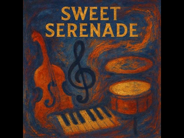 Sweet serenade