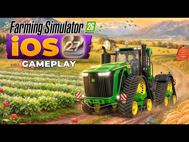 FS26 Gameplay on iPadOS 27 at Ultra Graphics!
