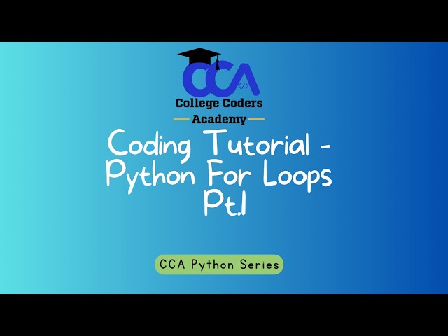 Coding Tutorial - Python For Loops Pt 1