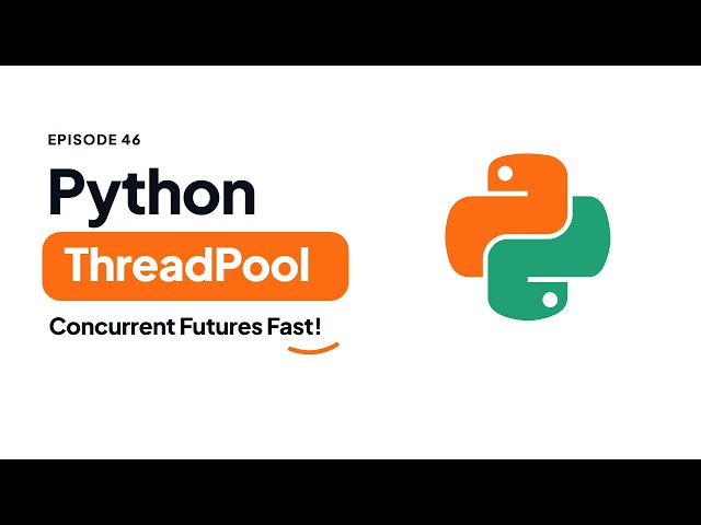 Python ThreadPoolExecutor: Modern Concurrent Futures | Python Tutorial #46