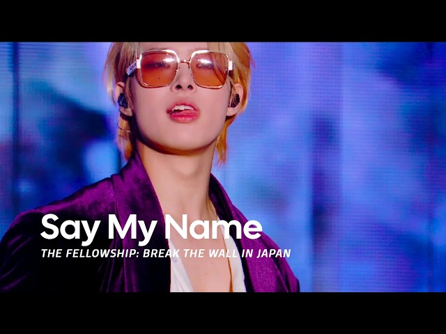 ATEEZ - Say My Name | THE FELLOWSHIP: BREAK THE WALL IN JAPAN
