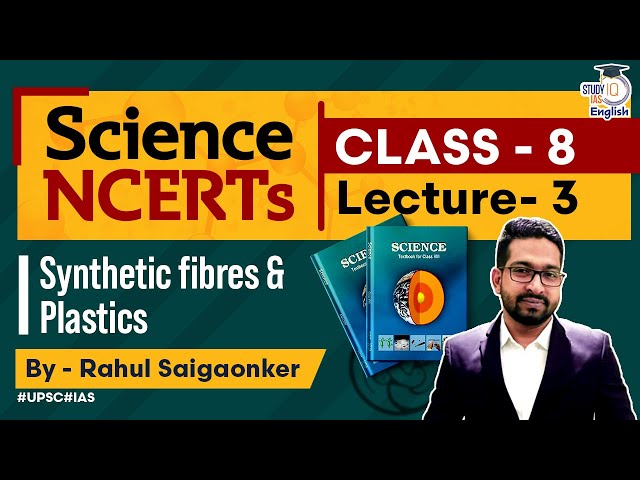 NCERT Science Series- Class 8 Chapter 3 | Rahul Saigaonker l StudyIQ IAS English