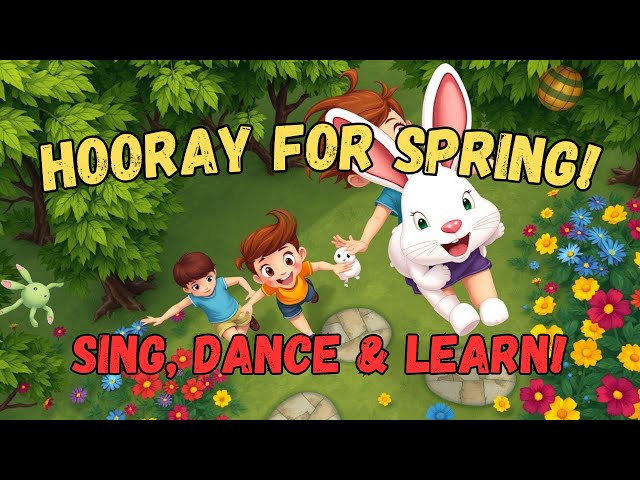 🌸 Spring Song 2 for Kids | Fun & Educational Learning Music 🎶 | Preschool & Toddler Sing-Along!