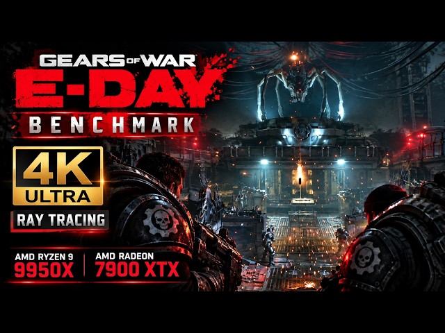 Gears of War: E-Day Benchmark PC 4k Ultra Ray Tracing AMD Ryzen 9 9950x + 7900xtx