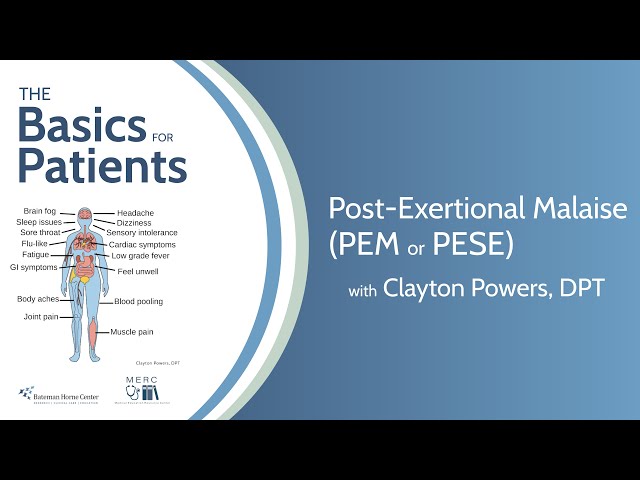The Basics: Post-Exertional Malaise (PEM)