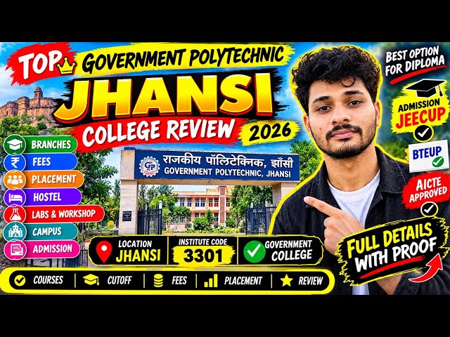 Government Polytechnic Jhansi College Review 2026 | Fees, Branches, Placement, Hostel | JEECUP
