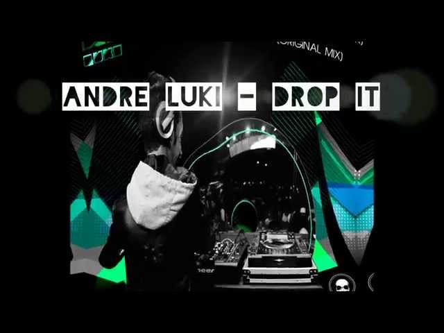 Andre Luki - Drop It