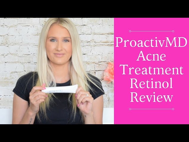 ProactivMD Acne Treatment Retinol Review
