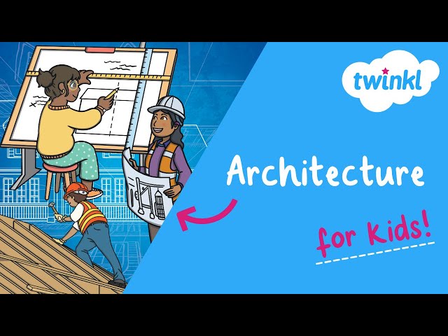 🏛 Architecture for Kids | Types of Architecture | Twinkl USA