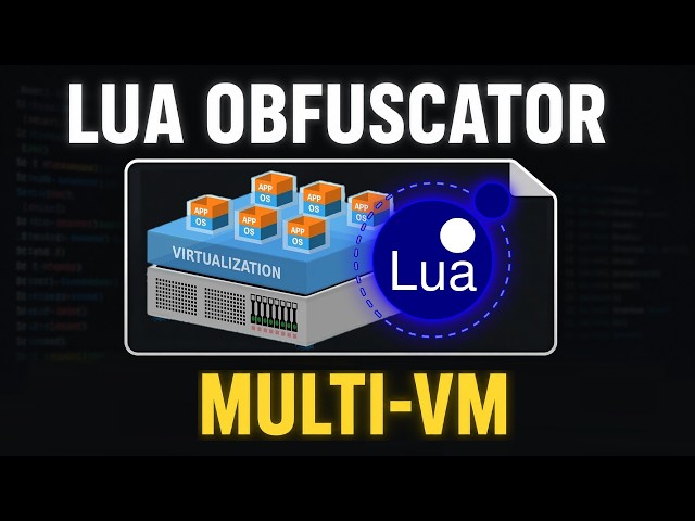 Reverse Engineers Will Hate This Lua Obfuscator | LuaVirtualBox