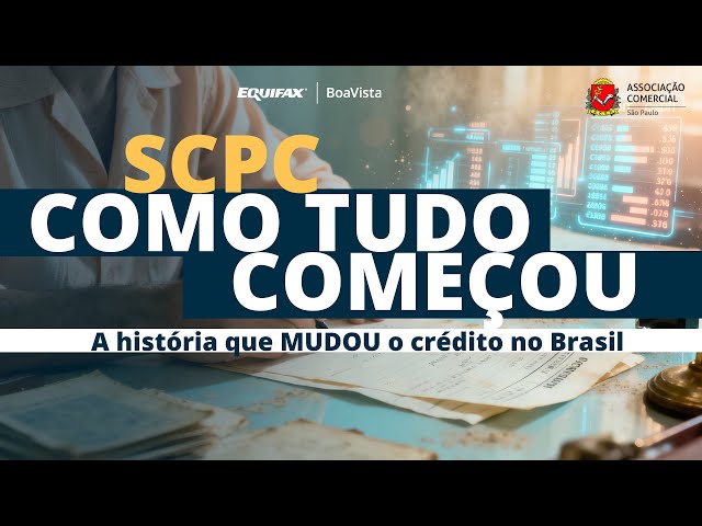 COMO NASCEU o SCPC e mudou o comércio para sempre!