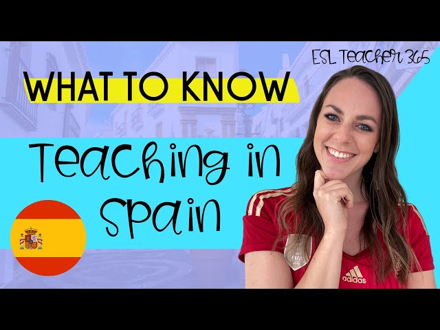 What You Should Know Before Teaching in Spain | Life in Spain as an English Teacher