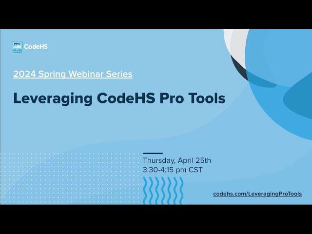 Leveraging CodeHS Pro Tools