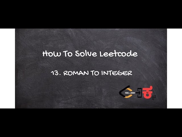 13  Roman to Integer