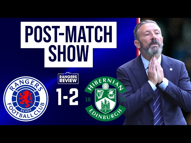 ‘A game we’ve seen BEFORE’ - Rangers 1-2 Hibs reaction 