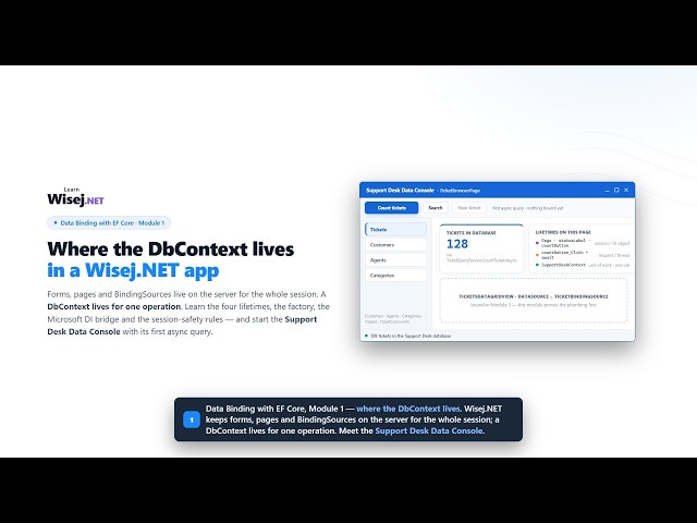 Data Binding with EF Core - Module 1: Where the DbContext lives in a Wisej.NET app