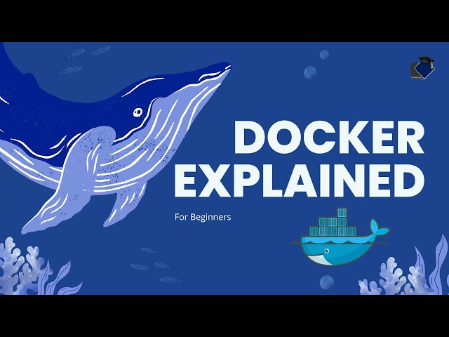 Docker Explained for Beginners | Why We Needed It & How It Works