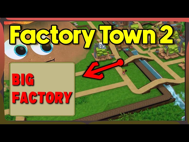Factory Town 2 - Growing the Ultimate Automation Paradise!