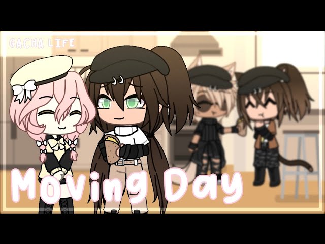 Moving Day | Gacha Life | Itz_Ruby