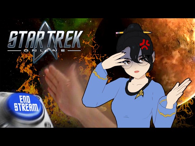Prankster Accidentally ENDS STREAM... | STO Part 2 | Stream Archive