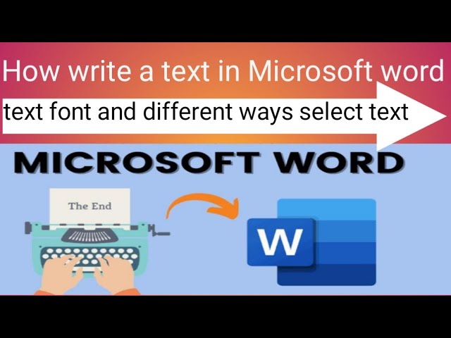 Lec#2.How select text and font method in word