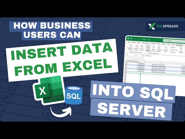 How Business Users Can Insert Data from Excel into SQL Server