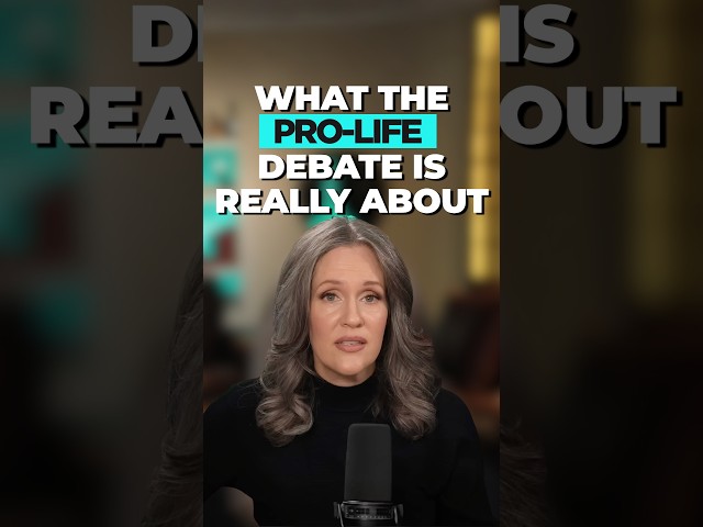 What the Pro-Life Debate Is Really About