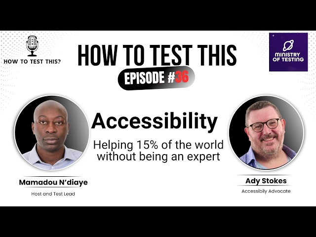 How to test Accessibility without being An Expert - Ady Stokes