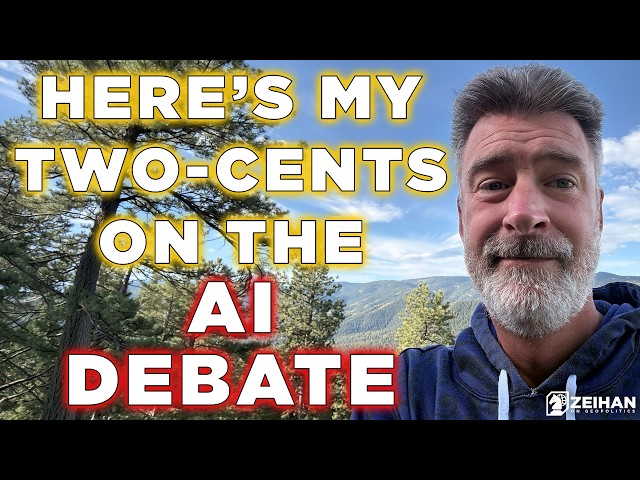 My Two Cents on the AI Debate || Peter Zeihan