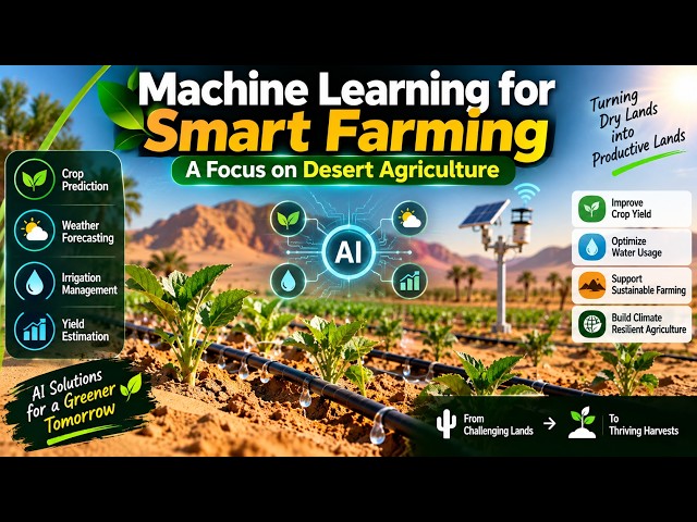 Machine Learning for Smart Farming: A Focus on Desert Agriculture | Python | Django | ML & DL