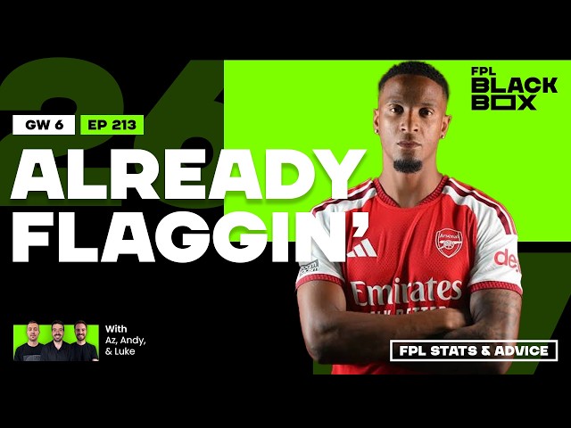 Gameweek 6 | FPL BlackBox​ | Fantasy Premier League Tips 26/27 | Already Flaggin'