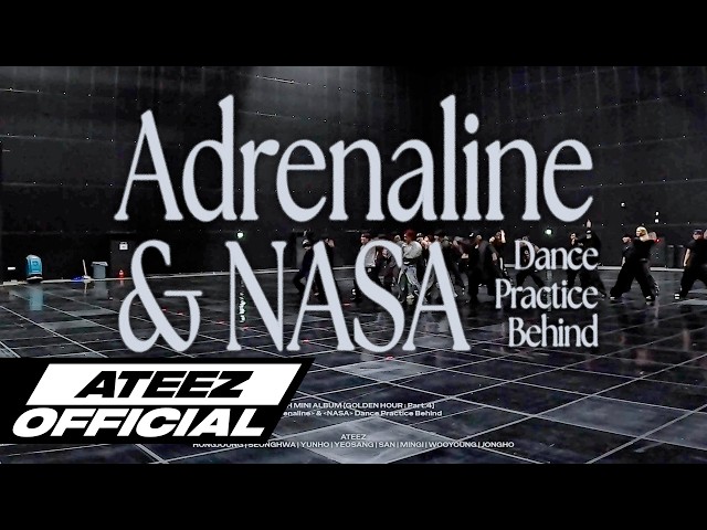 ATEEZ(에이티즈) - 'Adrenaline' & 'NASA' Dance Practice Behind