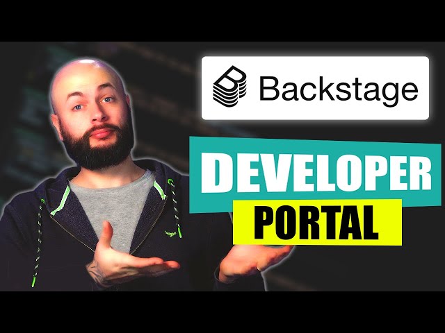 What Is Backstage and Why Should You Care?