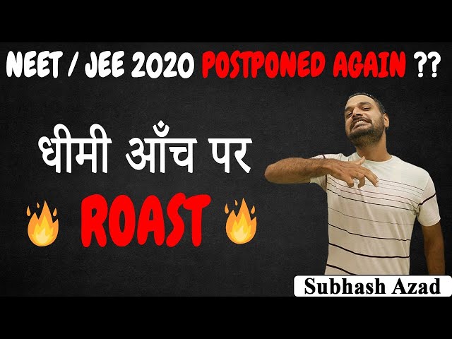 NEET & JEE 2020 Postponed Again ?? No official news yet from NTA Stop it now
