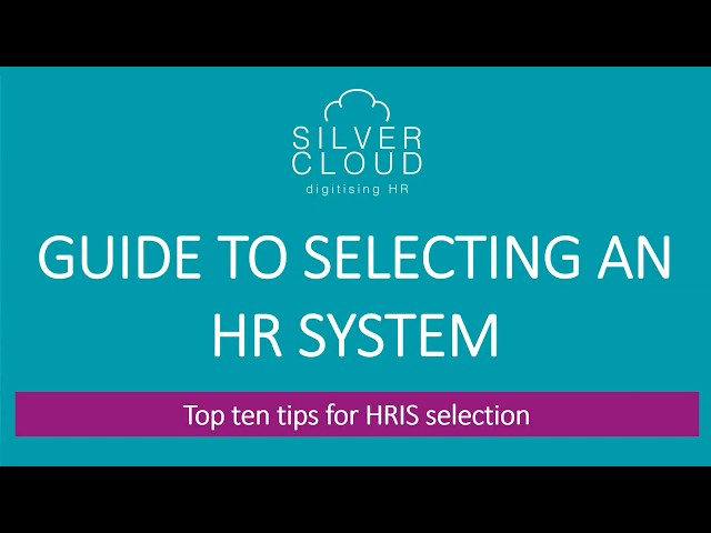 10 Steps to HR System Selection - Guide to Selecting an HR System