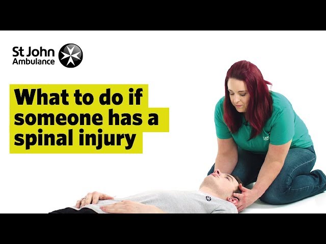 What To Do If Someone Has A Spinal Cord Injury - First Aid Training - St John Ambulance