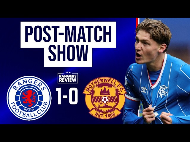 Rangers earn THIRD straight win with Motherwell victory