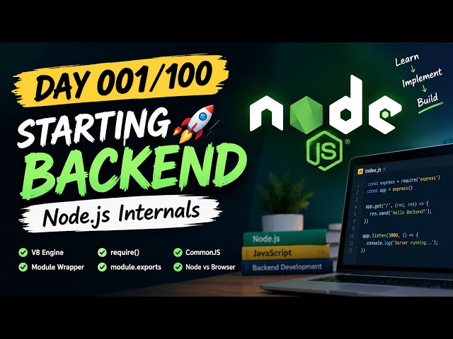Day 001/100 — Starting My Backend Development Journey 🚀 | Node.js Internals