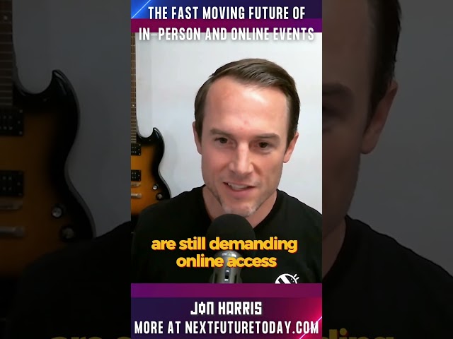 The fast-moving future of in-person and hybrid events