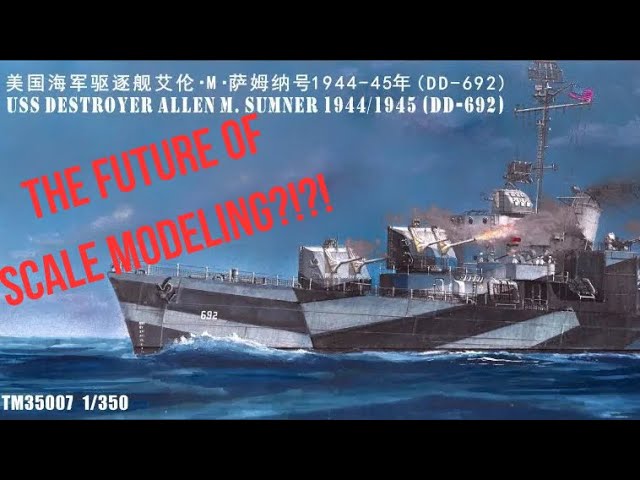 Is this the Future of Scale Modeling ( Triumph Models 1/350 USS Allen M Sumner) 
