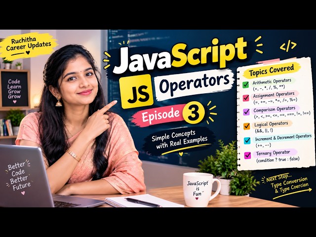 JavaScript Operators in Telugu 🔥 | Arithmetic, Comparison, Logical & Ternary Operators | Ep 3