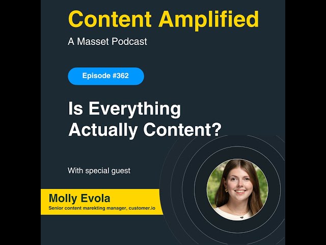 Is Everything Actually Content?