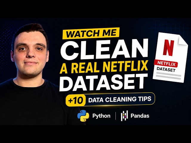 Watch Me Clean a Real Netflix Dataset with Python & Pandas | 10+ Data Cleaning Tips