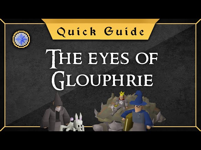[Quick Guide] The eyes of Glouphrie