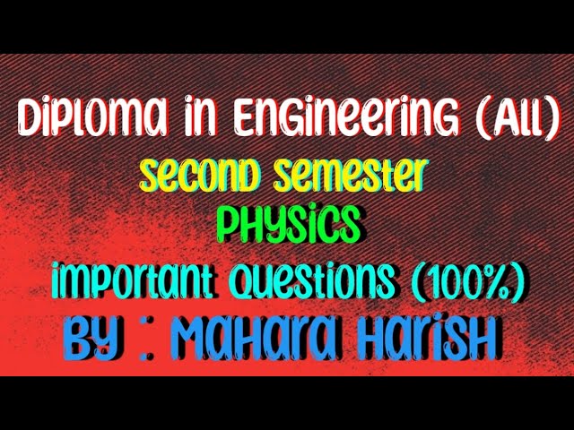 || Important Questions Of Physics | 2nd Semester | Theory Part | Diploma in Engineering | CTEVT ||