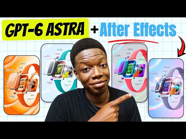 GPT 6 Astra + After Effect - Complete Beginners Guide